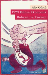 1929 Dünya Ekonomik Buhranı ve Türkiye Alev Gözcü