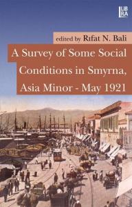 A Survey of Some Social Conditions in Smyrna, Asia Minor - May 1921 Ko