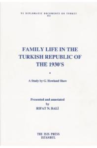 Family Life in the Turkish Republic of the 1930's