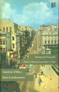 Istanbul d'Hier, Sans Lendemains François Fumelli