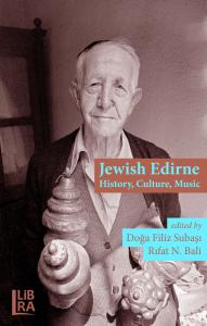 Jewish Edirne- History, Culture, Music