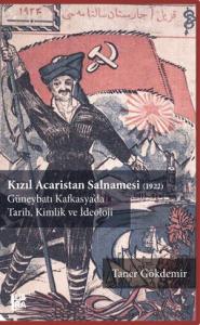 Kızıl Acaristan Salnamesi (1922) Güneybatı Kafkasya'da Tarih Kimlik ve