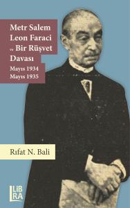 Metr Salem - Leon Faraci ve Bir Rüşvet Davası, Mayıs 1934 - Mayıs 1935