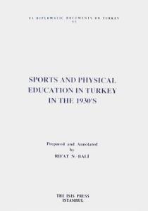 Sports and Physical Education in Turkey in the 1930's