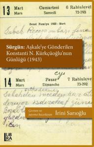 Sürgün: Aşkale'ye Gönderilen Konstanti N. Kürkçüoğlu'nun Günlüğü (1943)
