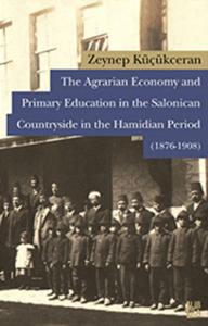 The Agrarian Economy and Primary Education in the Salonican Countrysid