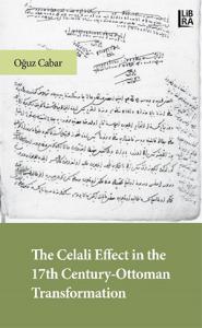 The Celali Effect in the 17th Century - Ottoman Transformation