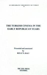 The Turkish Cinema in the Early Republican Years