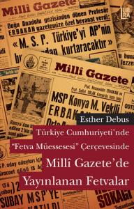 Türkiye Cumhuriyeti'nde "Fetva Müessesesi" Çerçevesinde Milli Gazete'd