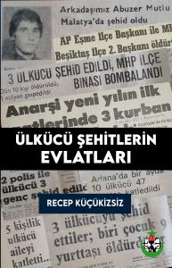 Ülkücü Şehitlerin Evlatları