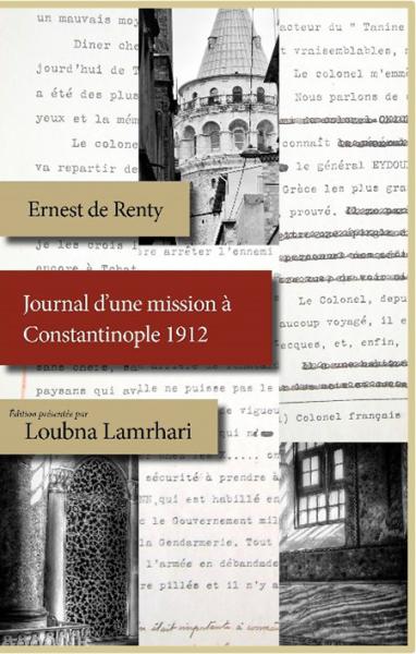 Journal d’une mission à Constantinople 1912