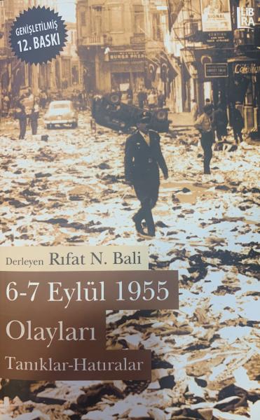 6-7 Eylül 1955 Olayları - Tanıklar - Hatıralar Cilt I ve Cilt II Takım